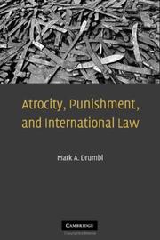 Atrocity, Punishment, and International Law