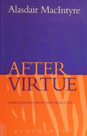 Cover of: After virtue: a study in moral theory