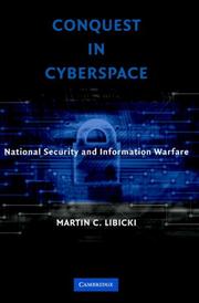 Cover of: Conquest in Cyberspace by Martin C. Libicki, Martin C. Libicki