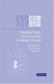 Cover of: Potential Flows of Viscous and Viscoelastic Liquids (Cambridge Aerospace Series) | Daniel Joseph