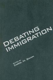 Cover of: Debating Immigration by Carol M. Swain
