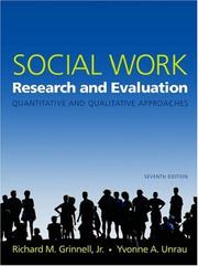 Cover of: Social Work Research and Evaluation: Quantitative and Qualitative Approaches