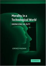 Cover of: Morality in a Technological World: Knowledge as Duty
