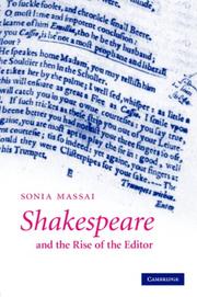 Cover of: Shakespeare and the Rise of the Editor