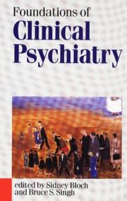 Cover of: Foundations of clinical psychiatry