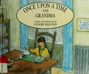Cover of: Once upon a time and Grandma