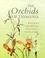Cover of: The Orchids of Tasmania
