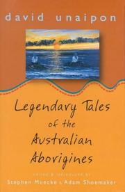 Cover of: Legendary Tales of the Australian Aborigines by David Unaipon
