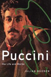 Cover of: Puccini: His Life and Works (Master Musicians Series)