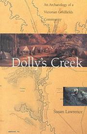 Cover of: Dolly's Creek: an archaeology of a Victorian goldfields community