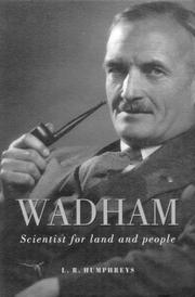 Cover of: Wadham: scientist for land and people