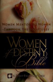 Women of Destiny Bible by Nelson Word Publishing Group