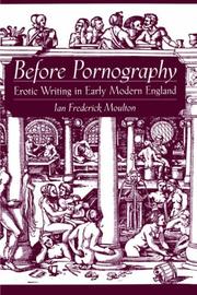 Cover of: Before Pornography: Erotic Writing in Early Modern England (Studies in the History of Sexuality)