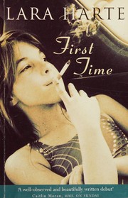 Cover of: First time by Lara Harte