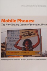 Cover of: Mobile Phones: the New Talking Drums of Everyday Africa