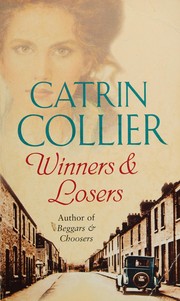Cover of: Winners and losers by Catrin Collier