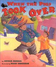 Cover of: When the pigs took over by Arthur Dorros