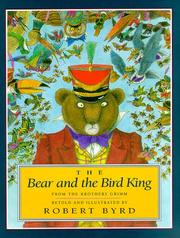 Cover of: The bear and the Bird King by Robert Byrd