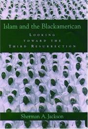 Islam and the Blackamerican by Sherman A. Jackson