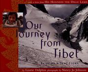 Cover of: Our journey from Tibet by Laurie Dolphin