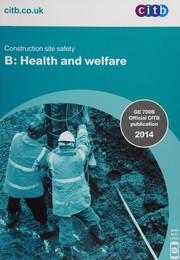 Cover of: Construction site safety: health, safety and environment information