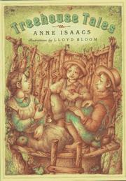 Cover of: Treehouse tales by Anne Isaacs