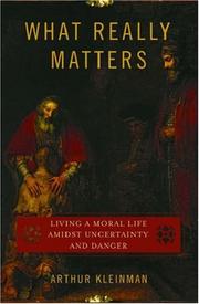 Cover of: What really matters by Arthur Kleinman