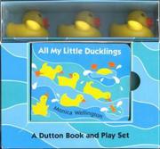Cover of: All My Little Ducklings: Book Board and Ducks