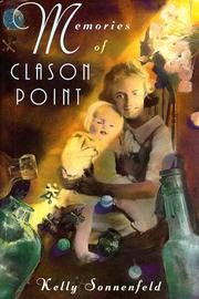 Memories of Clason Point by Kelly Sonnenfeld