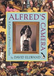 Cover of: Alfred's camera by David Ellwand