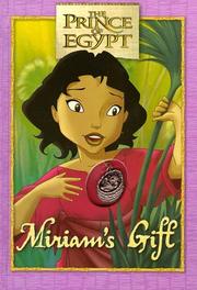 Cover of: Miriam's Gift: The Prince of Egypt Book and Keepsake (Prince of Egypt)