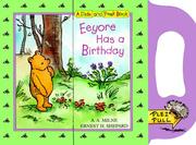 Eeyore Has a Birthday Slide-and-Peek by A. A. Milne
