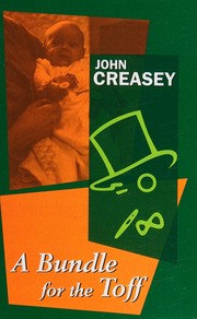 Cover of: A bundle for the Toff by John Creasey