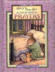 Cover of: CHILD'S BOOK OF PRAYERS, Holly Pond Hill by Susan Wheeler