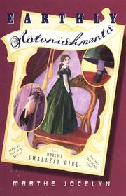 Cover of: Earthly astonishments by Marthe Jocelyn