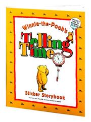 Cover of: WINNIE-THE-POOH'S TELLING TIME, Sticker Storybook (Winnie the Pooh Sticker Story Books)