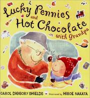 Cover of: Lucky pennies and hot chocolate by Carol Diggory Shields