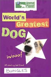 Cover of: The World's Greatest Dog: Star Pets (Animal Planet)
