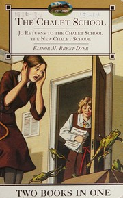 Cover of: The chalet school by Elinor M. Brent-Dyer