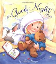 Cover of: My good night book by Morgan, Mary