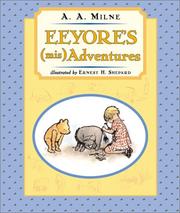 Eeyore's (mis)adventures by A. A. Milne