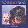 Cover of: You bad dog
