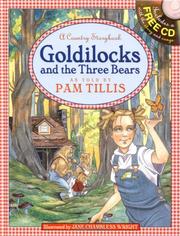 Cover of: Goldilocks and the Three Bears by Pam Tillis