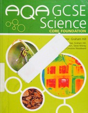 Cover of: Aqa Gcse Science Core Foundation Student's Book (Aqa Gcse Science) by Nigel Heslop, Graham Hill