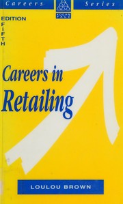 Cover of: Careers in Retailing (Kogan Page Careers in)