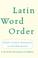 Cover of: Latin word order