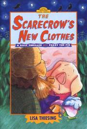 Cover of: The scarecrow's new clothes: a silly thriller with Peggy the pig