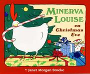 Cover of: Minerva Louise on Christmas Eve by Janet Morgan Stoeke