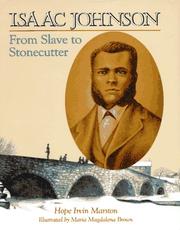 Cover of: Isaac Johnson: from slave to stonecutter