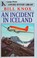 Cover of: An Incident in Iceland